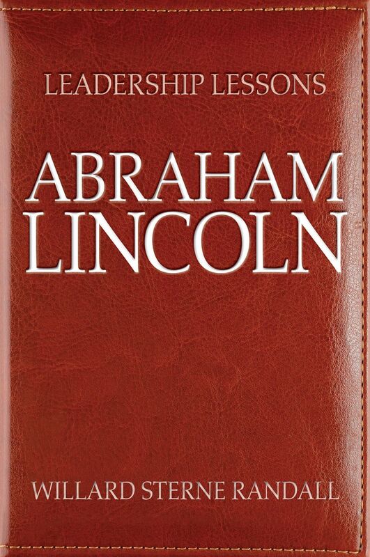 Leadership Lessons: Abraham Lincoln
