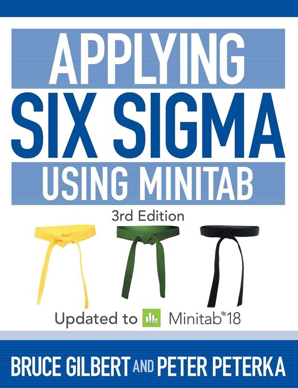 Applying Six Sigma Using Minitab: 3rd Edition