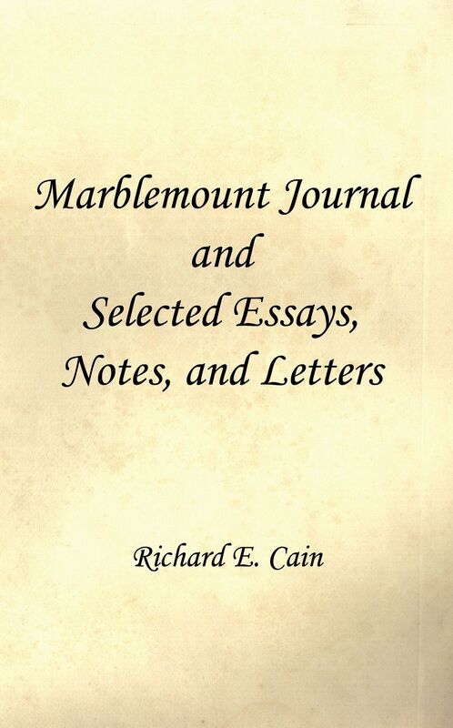 Marblemount Journal and Selected Essays, Notes, and Letters
