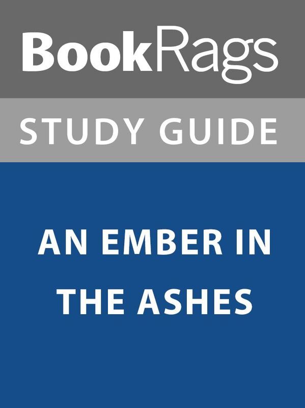 Summary & Study Guide: An Ember in the Ashes