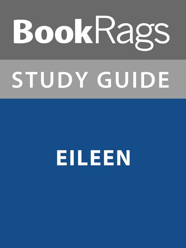 Summary & Study Guide: Eileen
