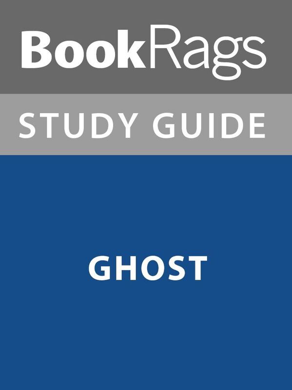Summary & Study Guide: Ghost