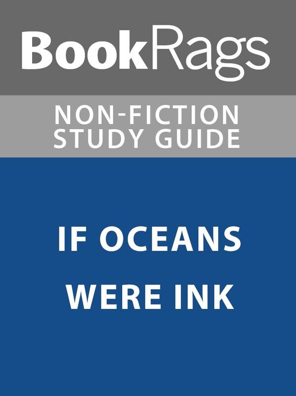 Summary & Study Guide: If Oceans Were Ink