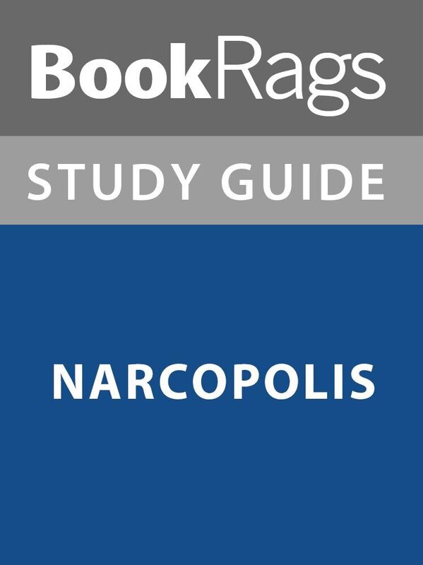 Summary & Study Guide: Narcopolis
