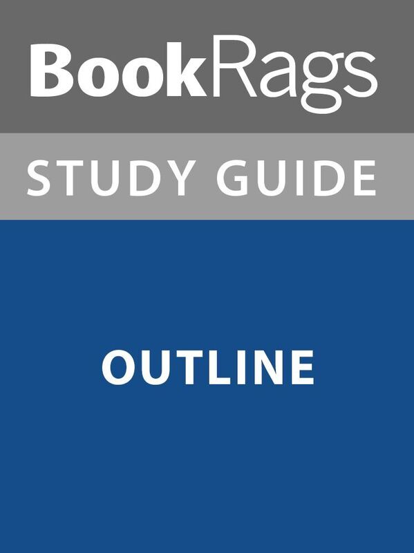 Summary & Study Guide: Outline