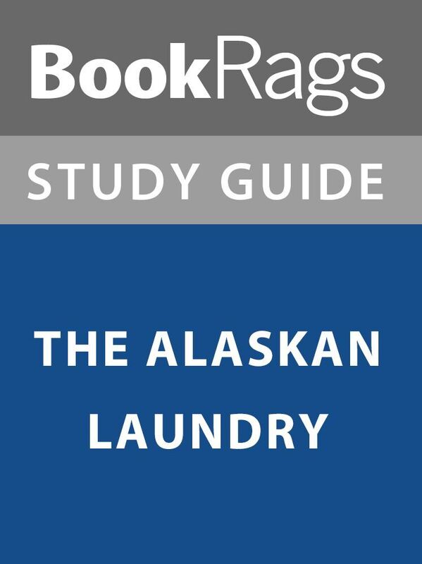 Summary & Study Guide: The Alaskan Laundry