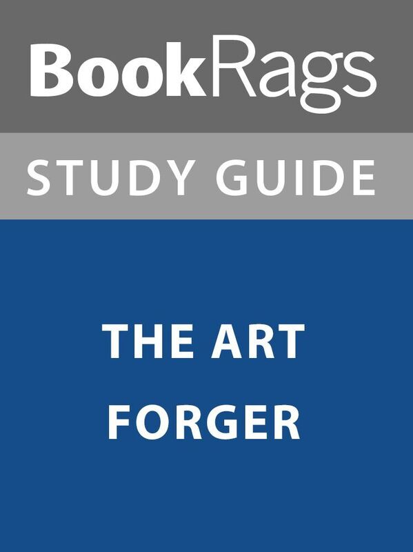 Summary & Study Guide: The Art Forger
