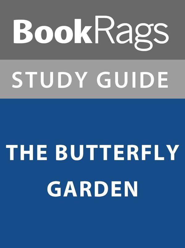 Summary & Study Guide: The Butterfly Garden