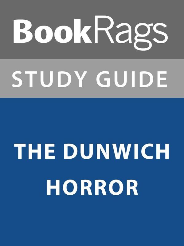 Summary & Study Guide: The Dunwich Horror