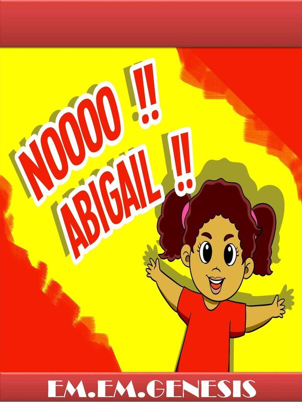 NOooo, ABIGAIL!