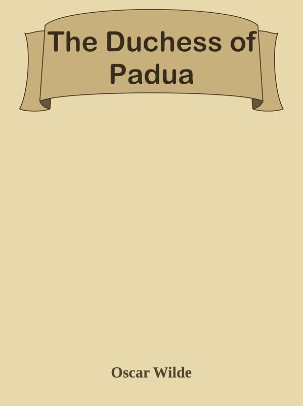 The Duchess of Padua