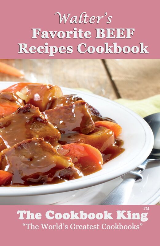 Walters Favorite BEEF Recipes Cookbook