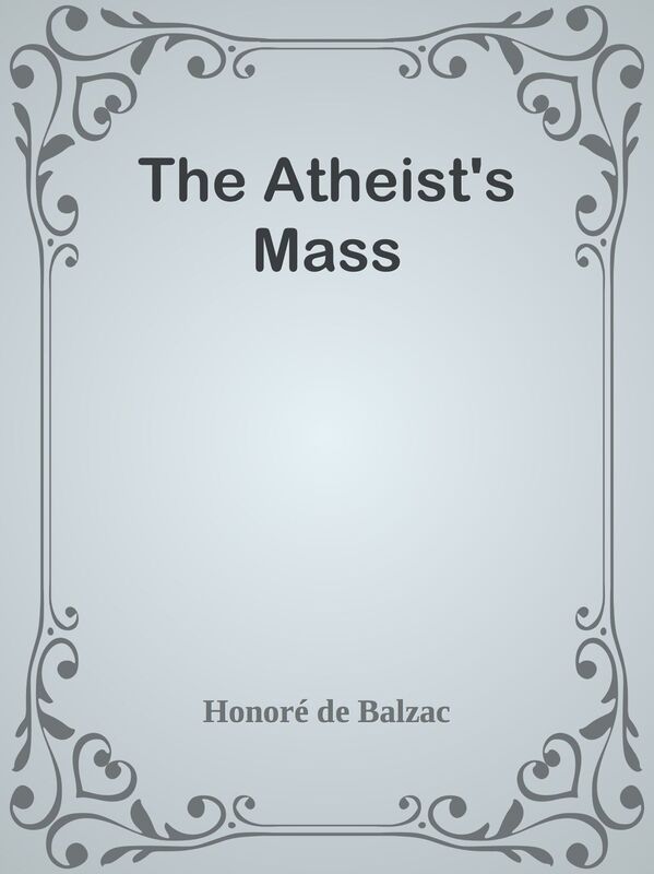 The Atheist's Mass