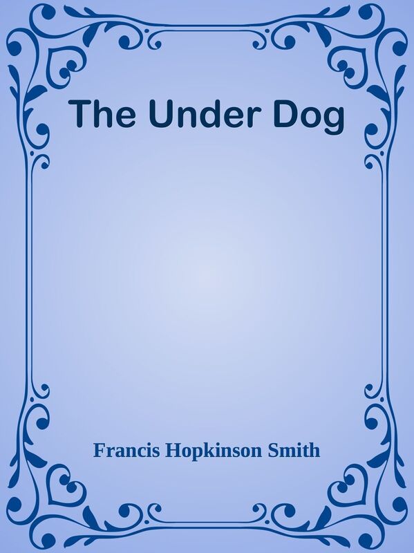 The Under Dog