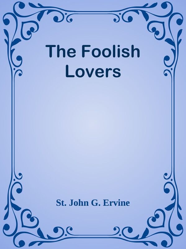 The Foolish Lovers
