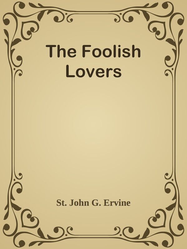 The Foolish Lovers