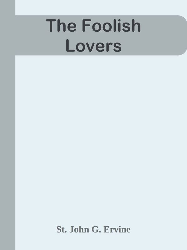 The Foolish Lovers