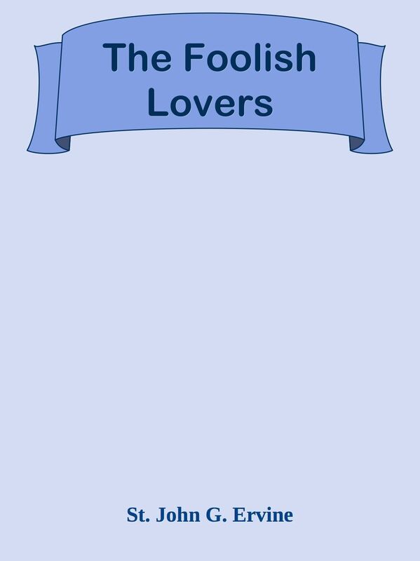 The Foolish Lovers