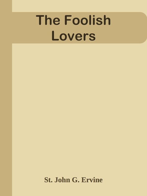The Foolish Lovers