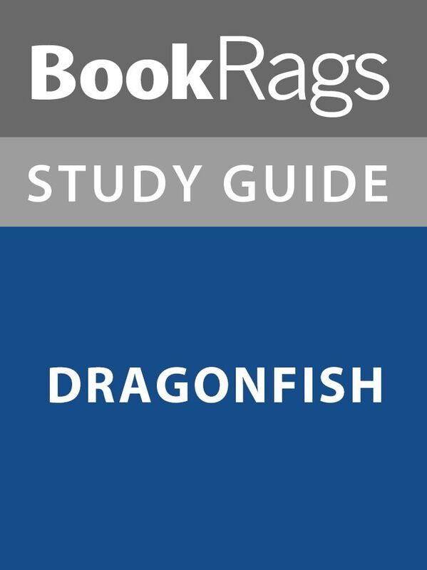 Summary & Study Guide: Dragonfish
