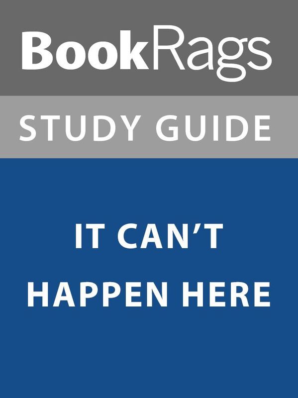 Summary & Study Guide: It Can't Happen Here