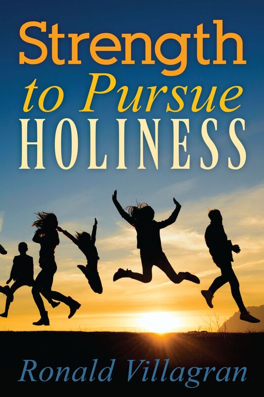 Strength to Pursue Holiness