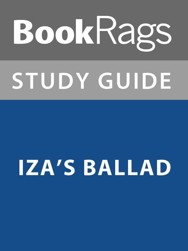 Summary & Study Guide: Iza's Ballad