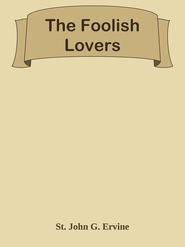 The Foolish Lovers