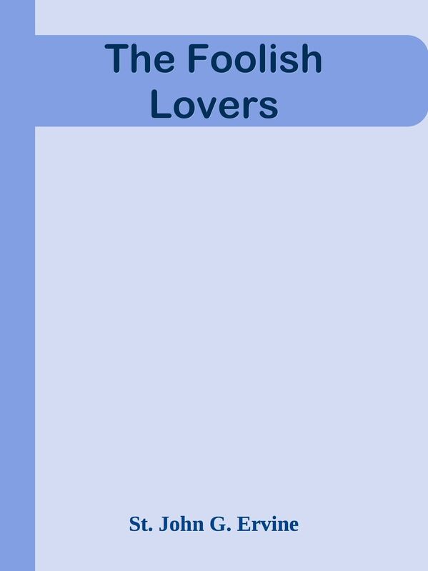 The Foolish Lovers