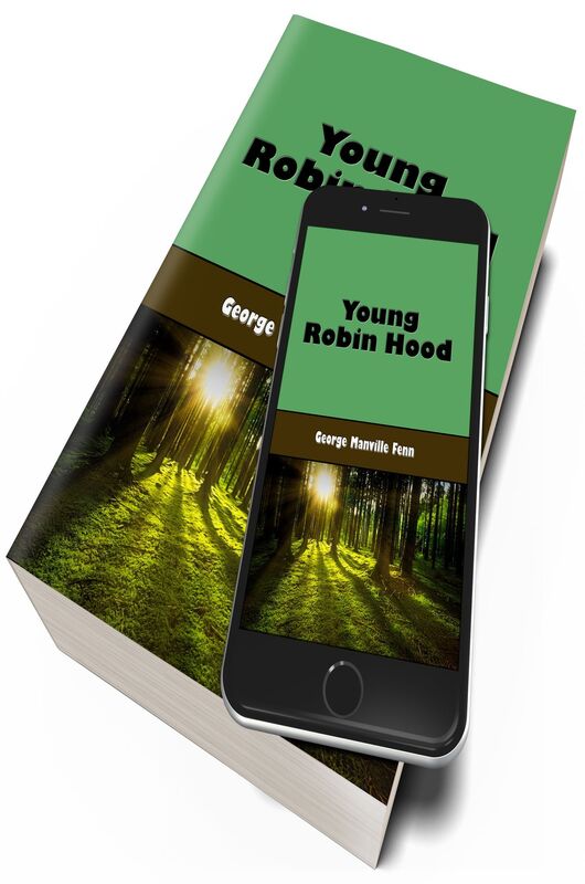 Young Robin Hood (Illustrated Edition)