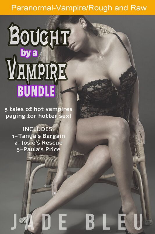 Bought by a Vampire Bundle (Paranormal, Vampire, Rough and raw)