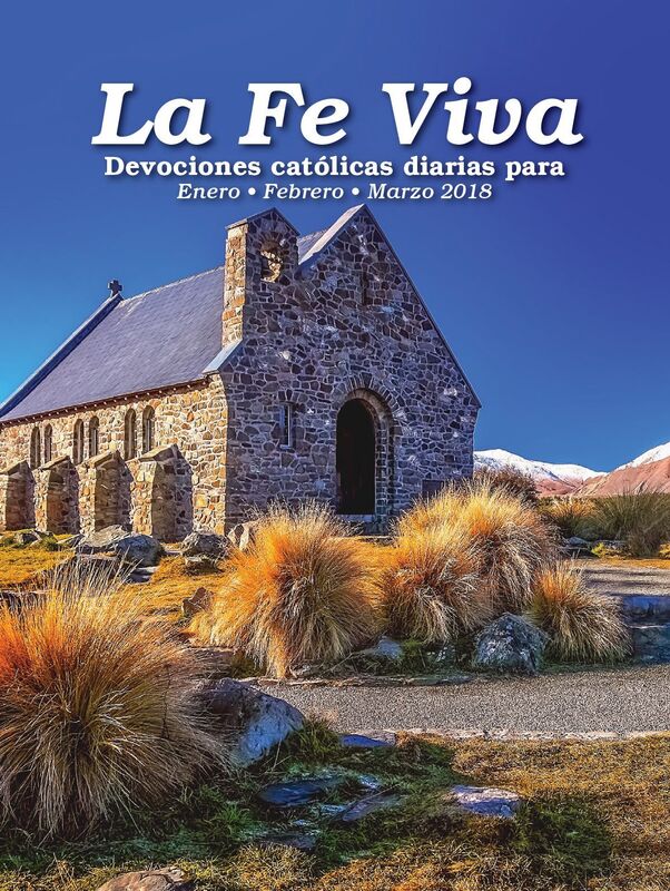 La Fe Viva: Devociones catolica diarias para Enero, Febrero, Marzo 2018