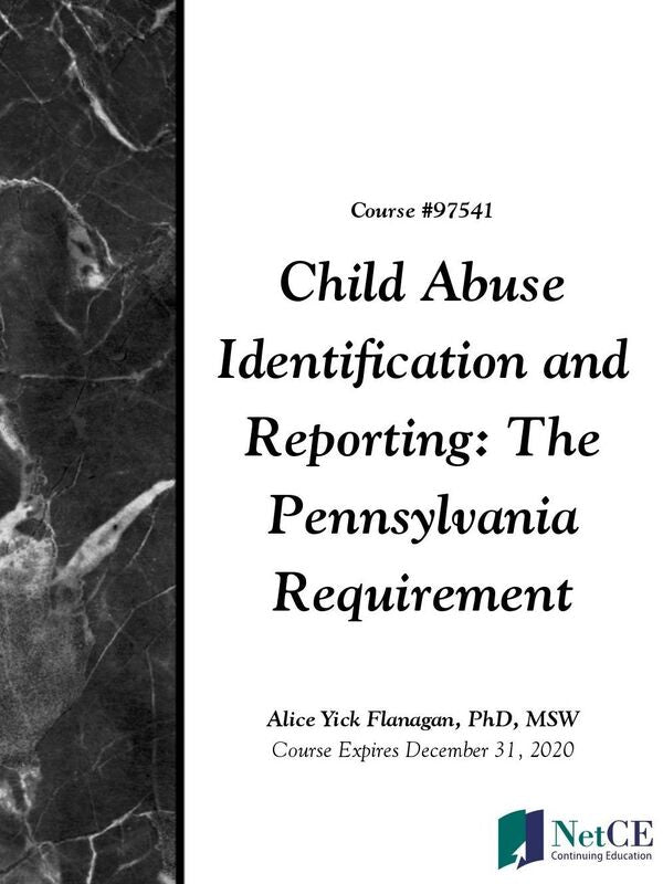 Child Abuse Identification and Reporting: The Pennsylvania Requirement