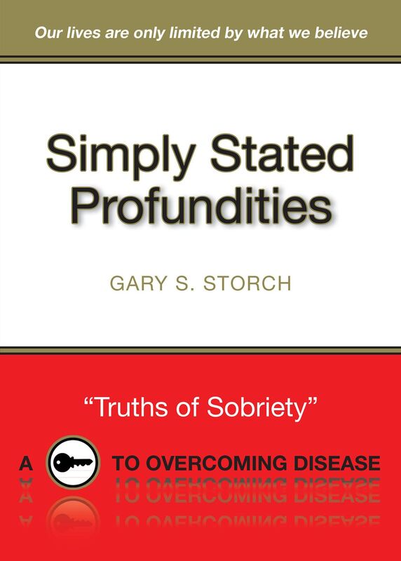 Simply Stated Profundities: Truths of Sobriety