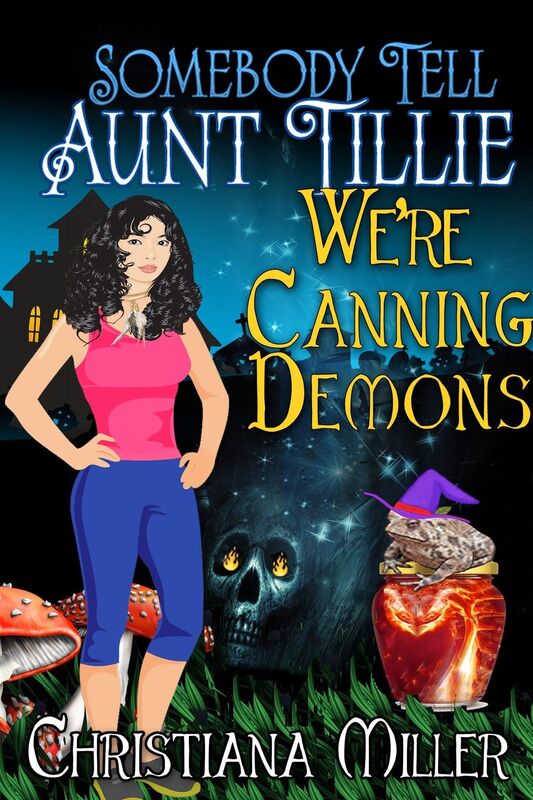 Somebody Tell Aunt Tillie We're Canning Demons