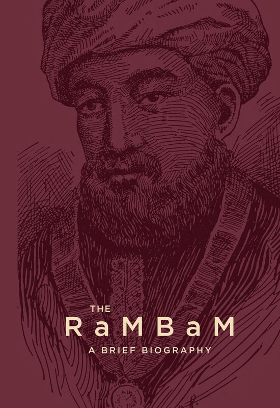 The Rambam a Brief Biography