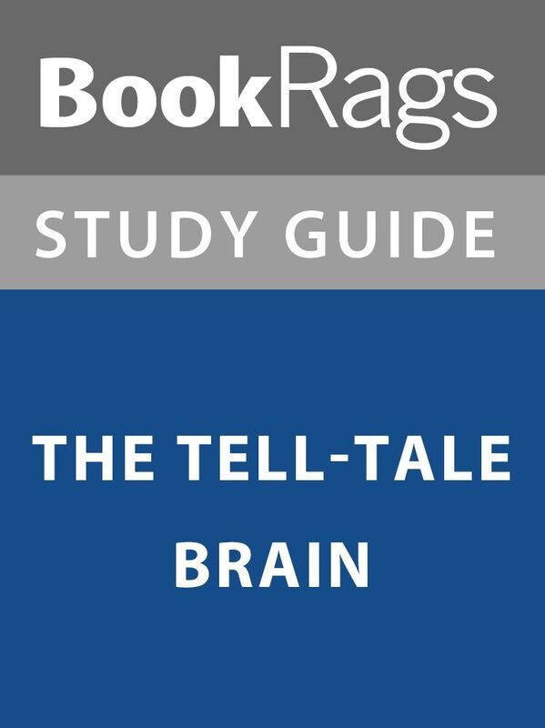 Summary & Study Guide: The Tell-Tale Brain