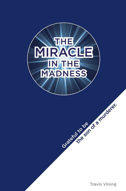 The Miracle in the Madness