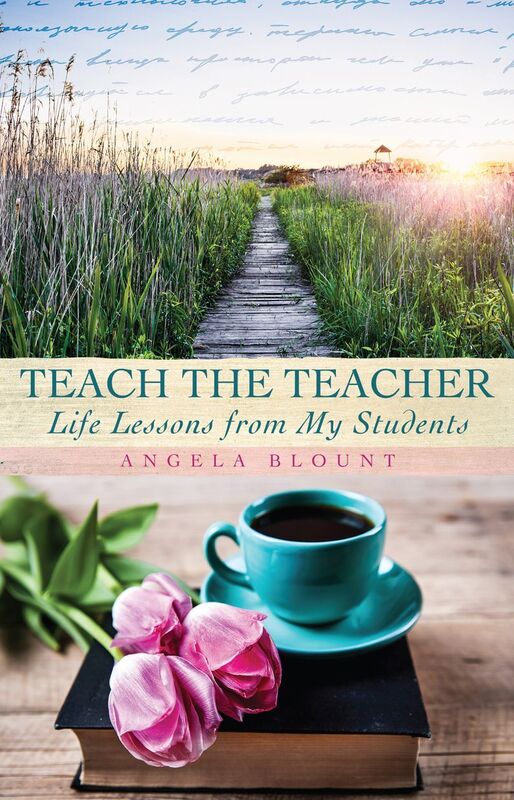 TEACH THE TEACHER: Life Lessons from My Students