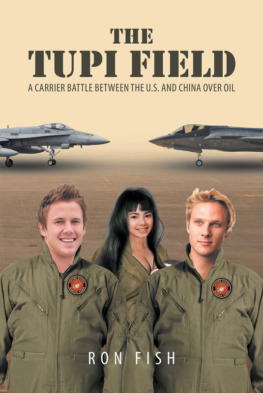The Tupi Field: A Carrier Battle between the U.S. And China over Oil