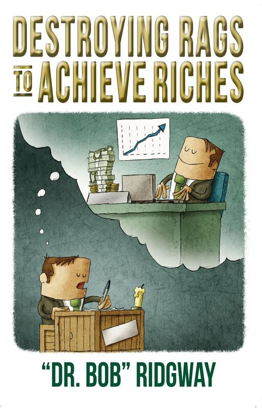 Destroying Rags to Achieve Riches
