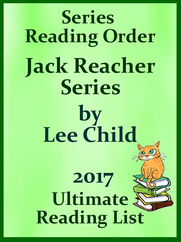 Lee Child - Jack Reacher Best Reading Order with Summaries and Checklist