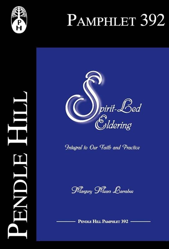 Spirit-Led Eldering: Integral to Our Faith and Practice