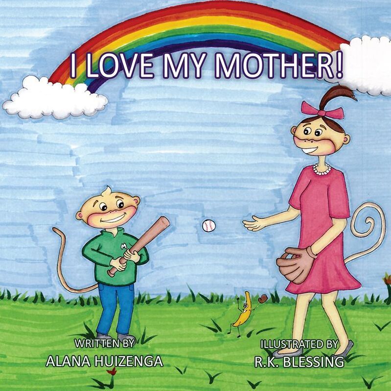 I Love My Mother