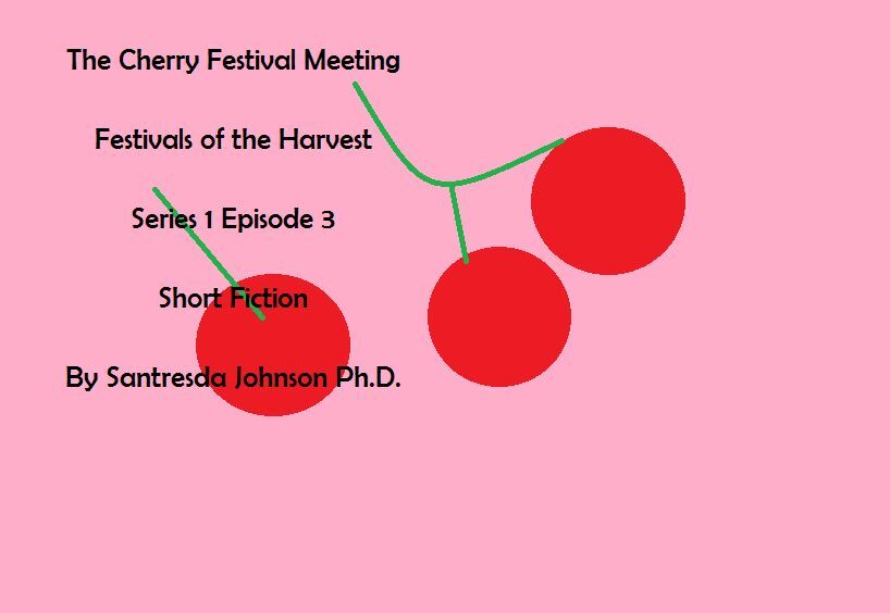 The Cherry Festival Meeting