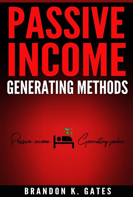 Passive Income Generating Methods