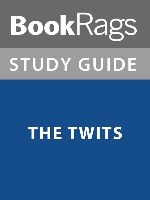 Summary & Study Guide: The Twits