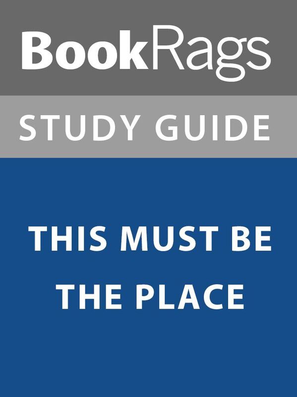 Summary & Study Guides: This Must Be the Place