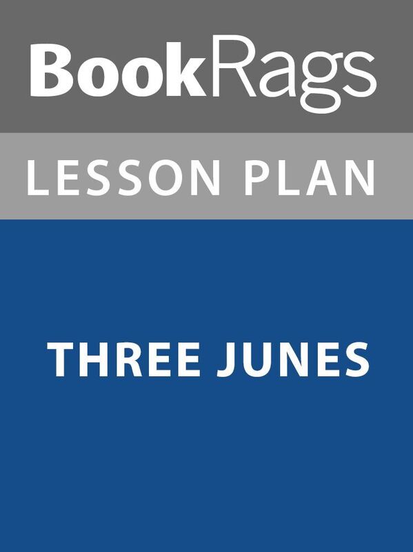 Lesson Plan: Three Junes
