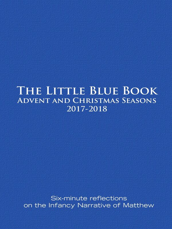 The Little Blue Book Advent and Christmas Seasons 2017-2018